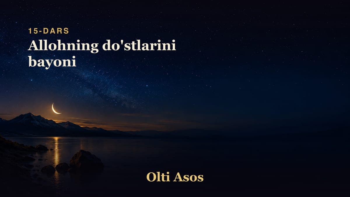 15 Allohning do'stlarini bayoni