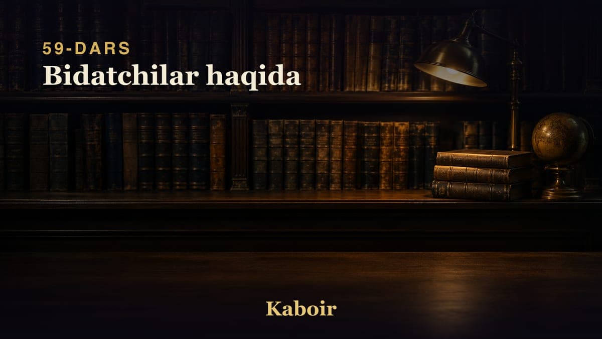 59 Bidatchilar haqida