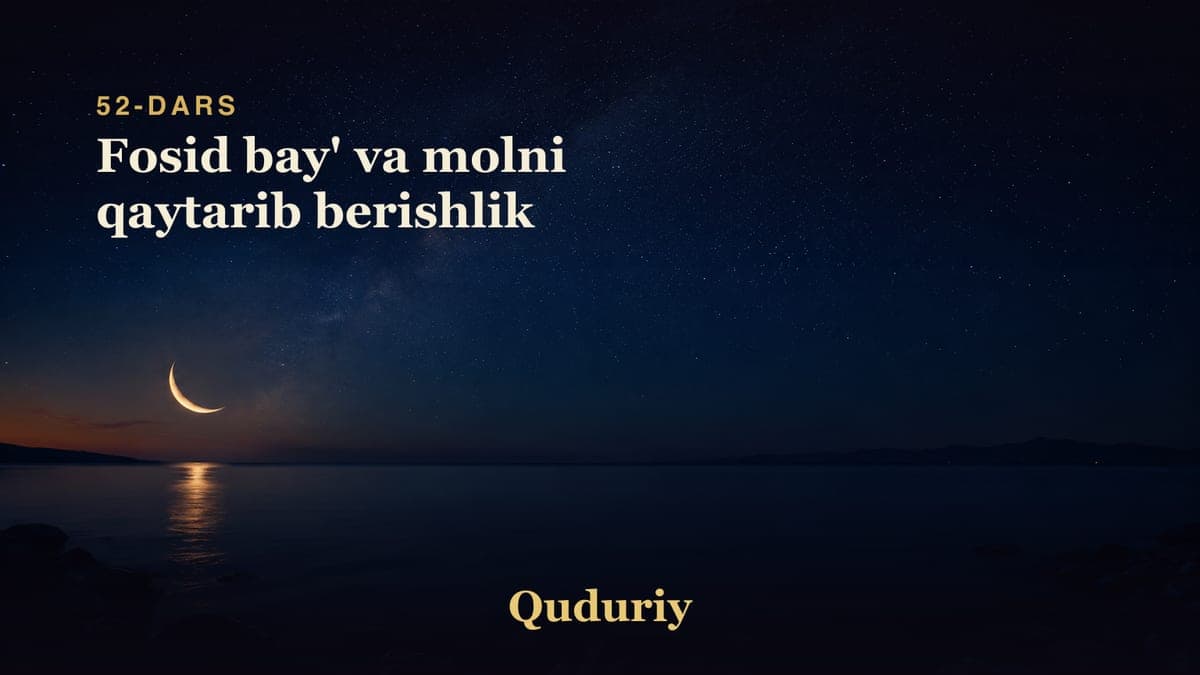 52 Fosid bay' va molni qaytarib berishlik