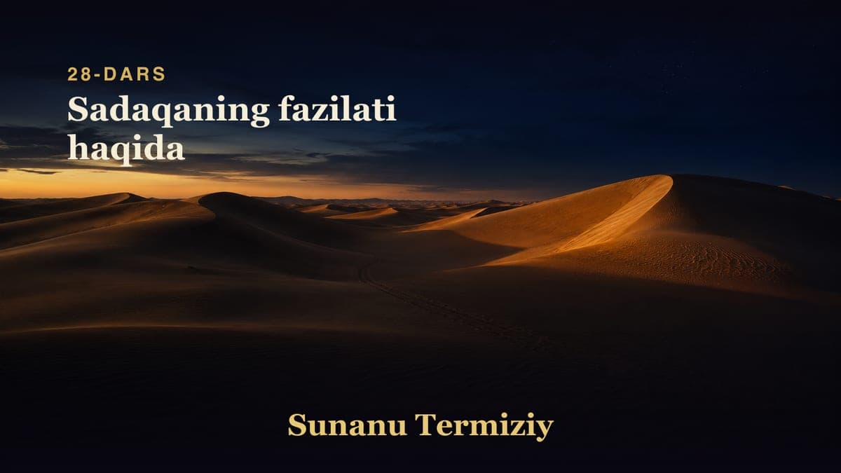 28 Sadaqaning fazilati haqida
