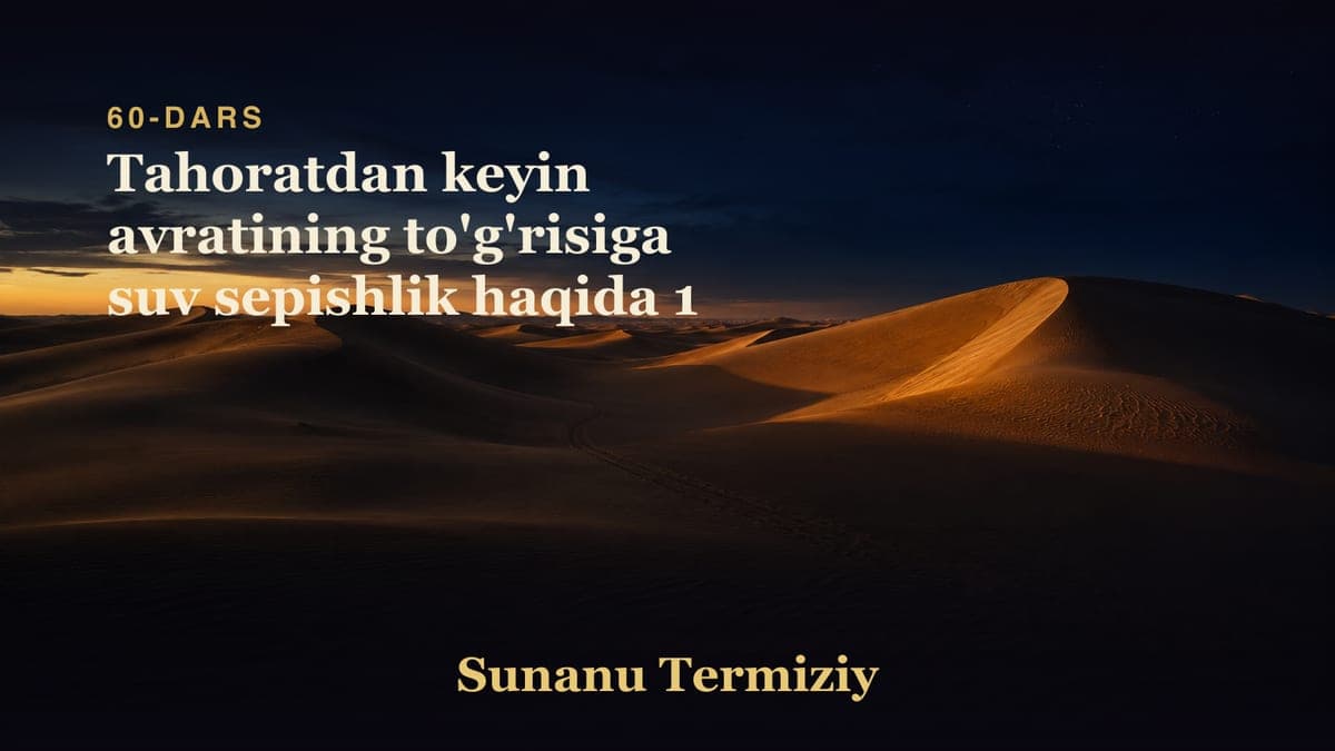 060 Tahoratdan keyin avratining to'g'risiga suv sepishlik haqida 1