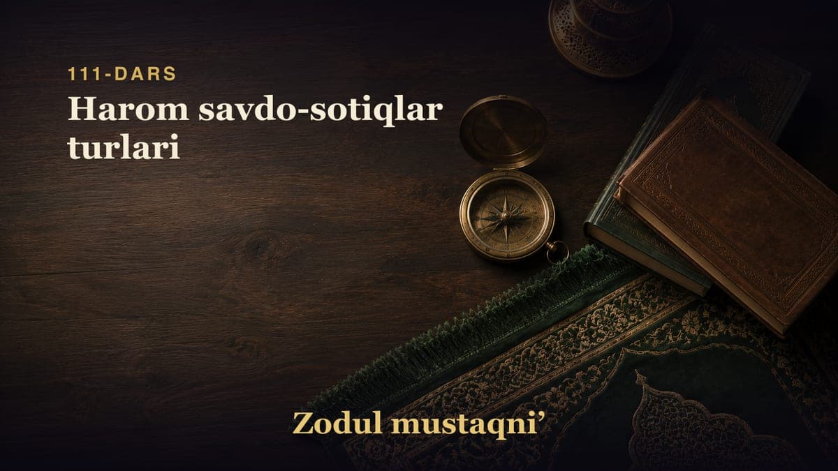 111-dars: Harom savdo-sotiqlar turlari