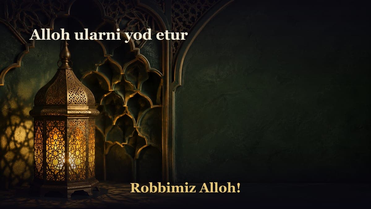 Alloh ularni yod etur