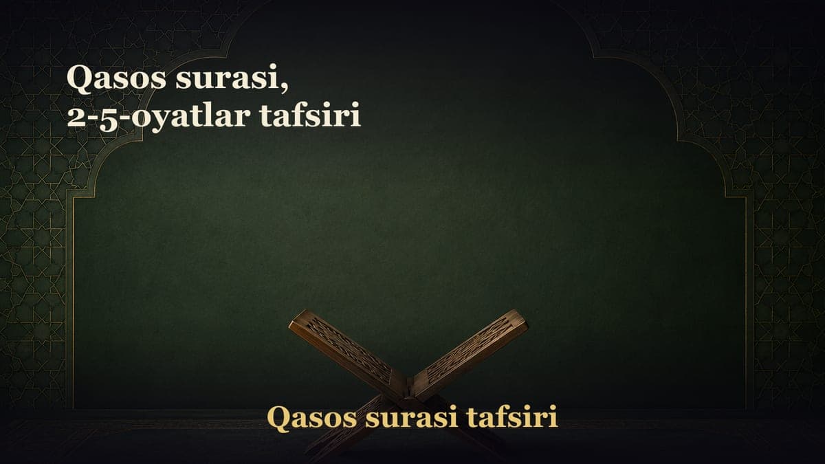 Qasos surasi, 2-5-oyatlar tafsiri