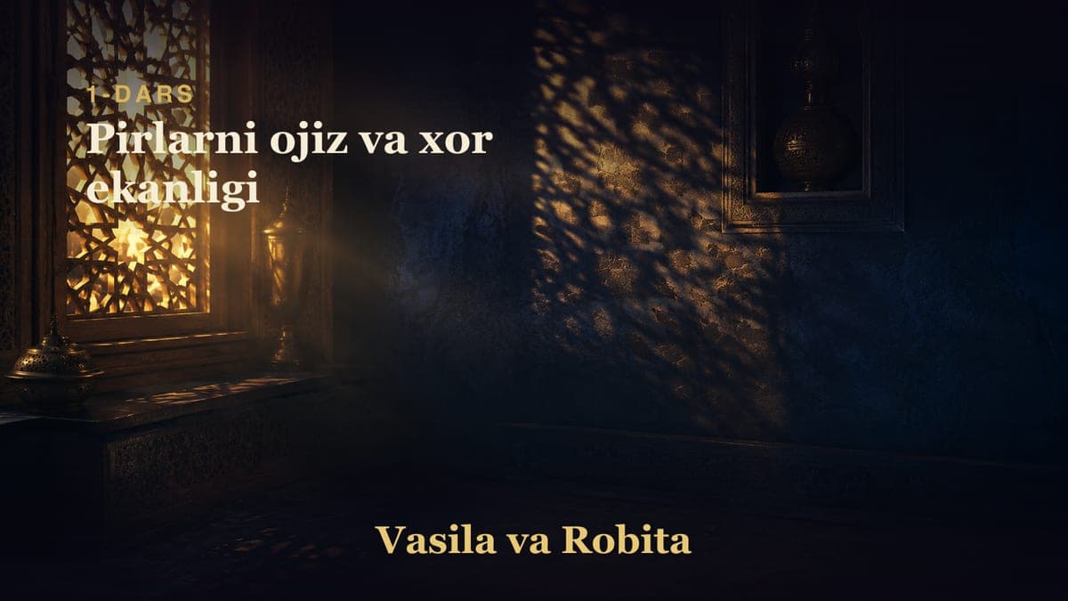 01 Pirlarni ojiz va xor ekanligi