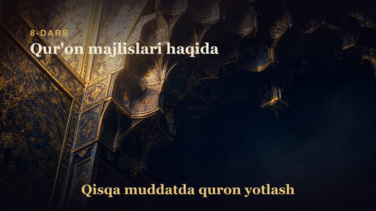 8 Qur'on majlislari haqida