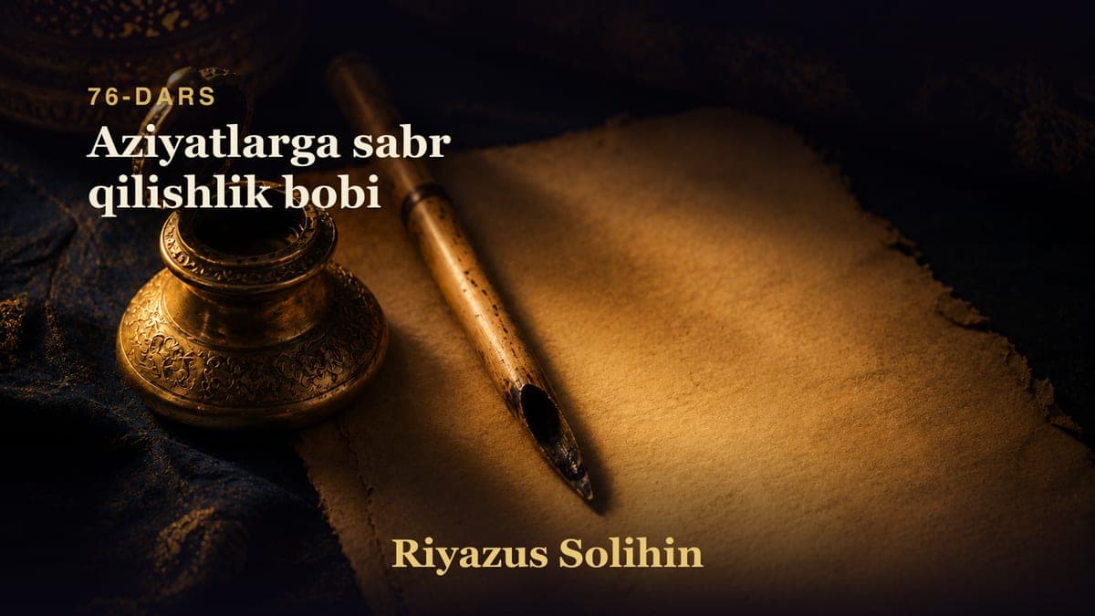 76 Aziyatlarga sabr qilishlik bobi