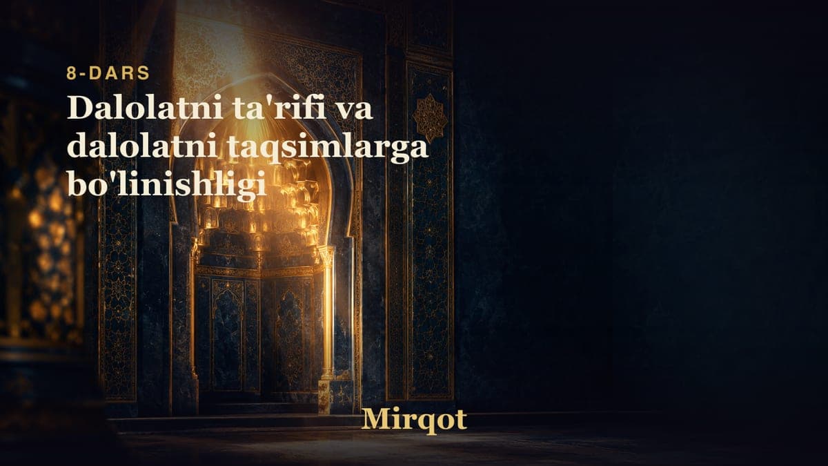 08 Dalolatni ta'rifi va dalolatni taqsimlarga bo'linishligi