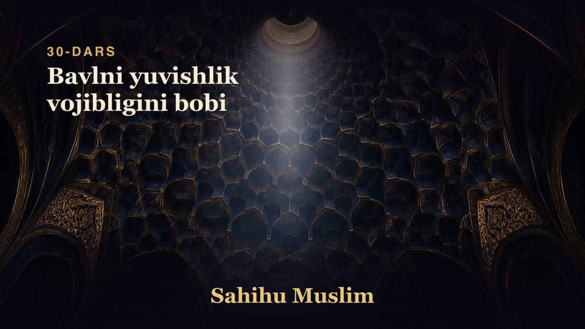 30 Bavlni yuvishlik vojibligini bobi
