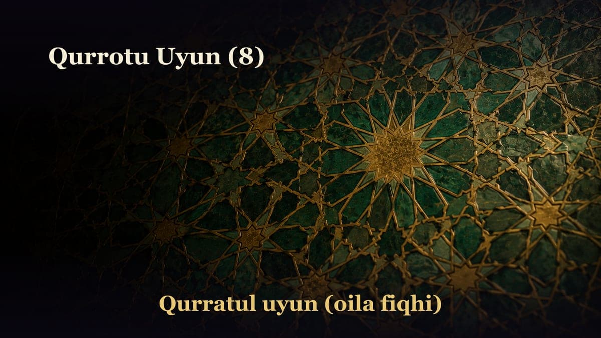 Qurrotu Uyun (8)