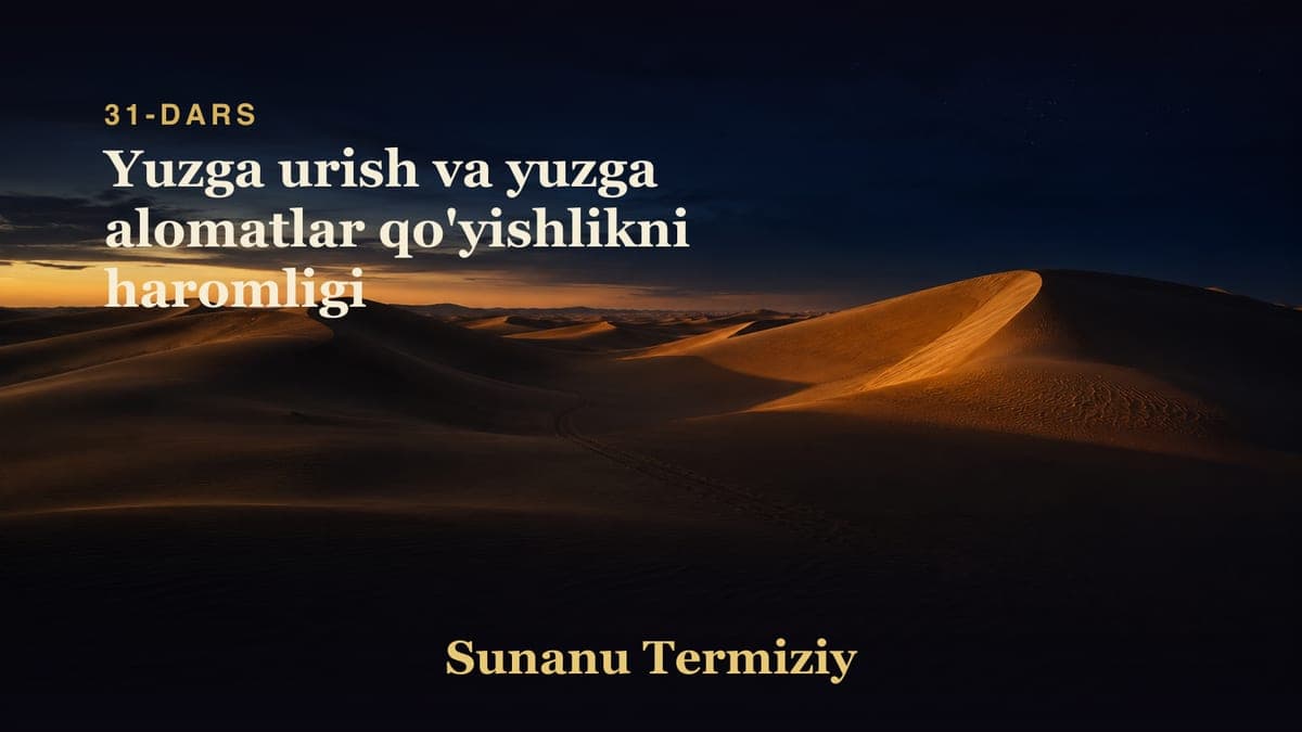 31 Yuzga urish va yuzga alomatlar qo'yishlikni haromligi