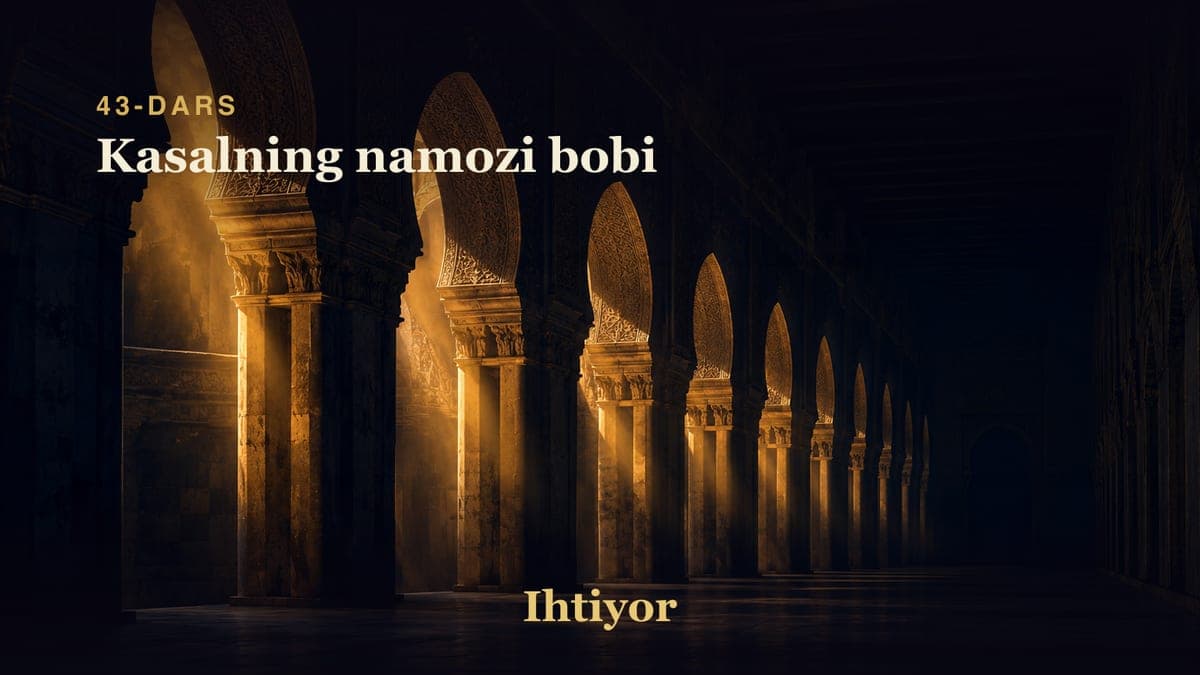 43 Kasalning namozi bobi