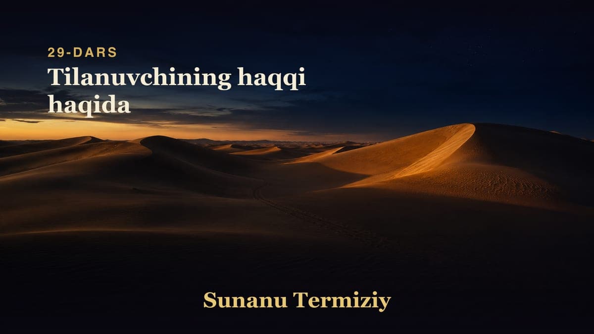 29 Tilanuvchining haqqi haqida
