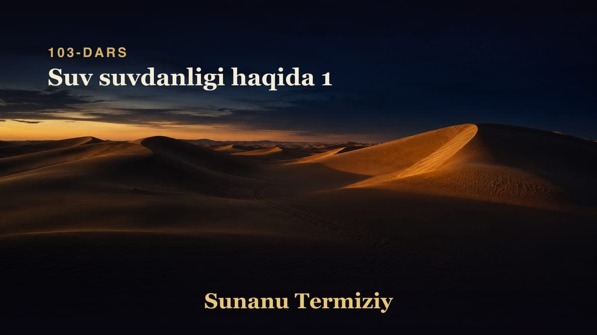 103 Suv suvdanligi haqida 1