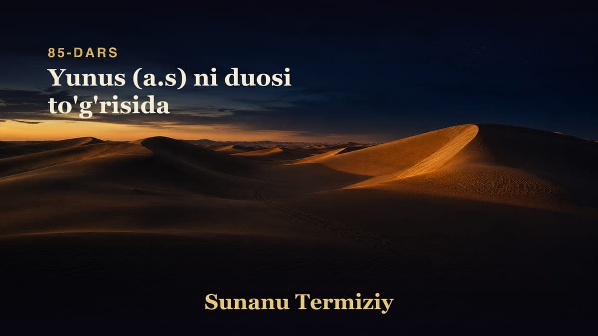085 Yunus (a.s) ni duosi to'g'risida
