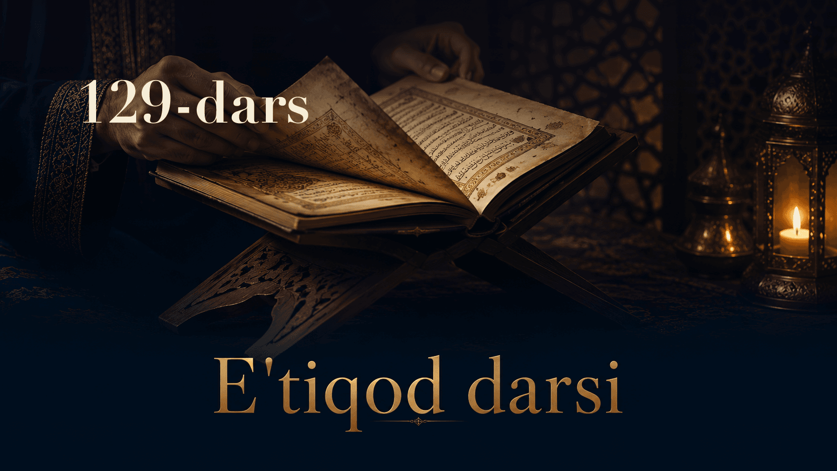E'tiqod darsi 129-dars | Payg'ambar ayollari fazli