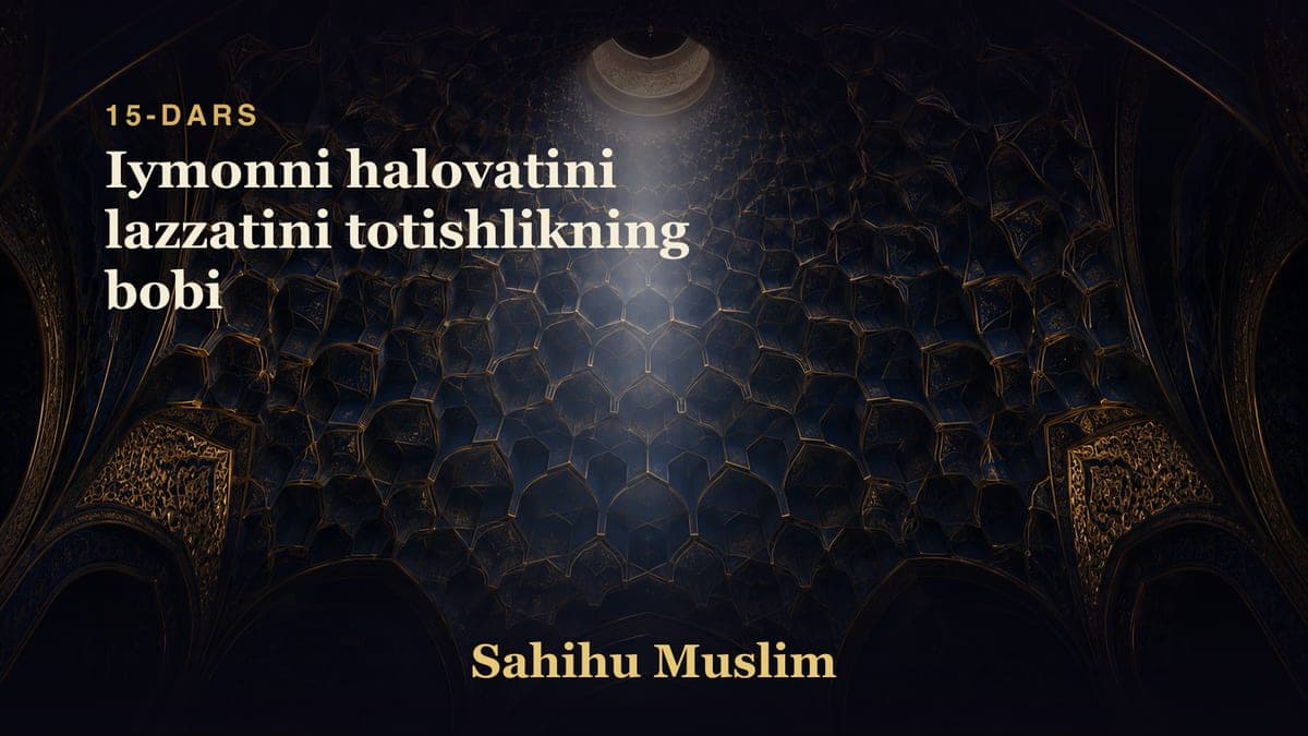 15 Iymonni halovatini lazzatini totishlikning bobi