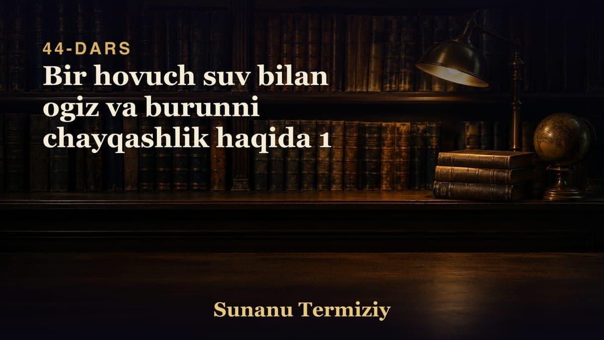 044 Bir hovuch suv bilan ogiz va burunni chayqashlik haqida 1