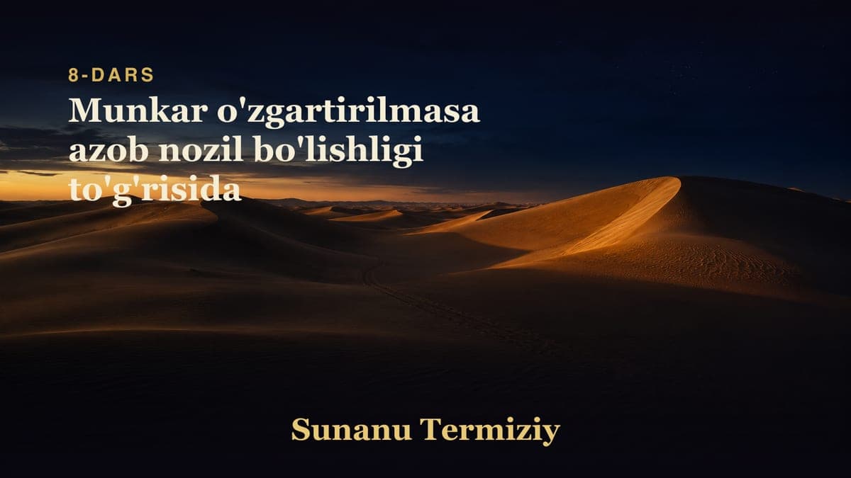 08 Munkar o'zgartirilmasa azob nozil bo'lishligi to'g'risida