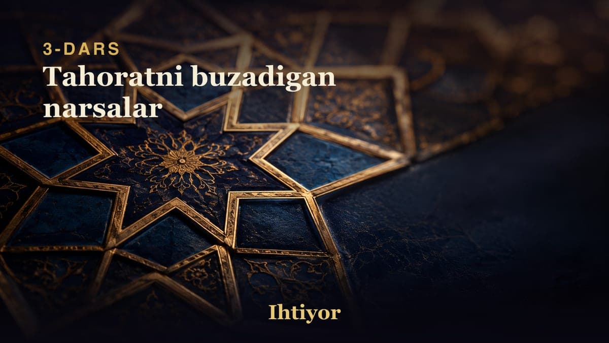 03 Tahoratni buzadigan narsalar