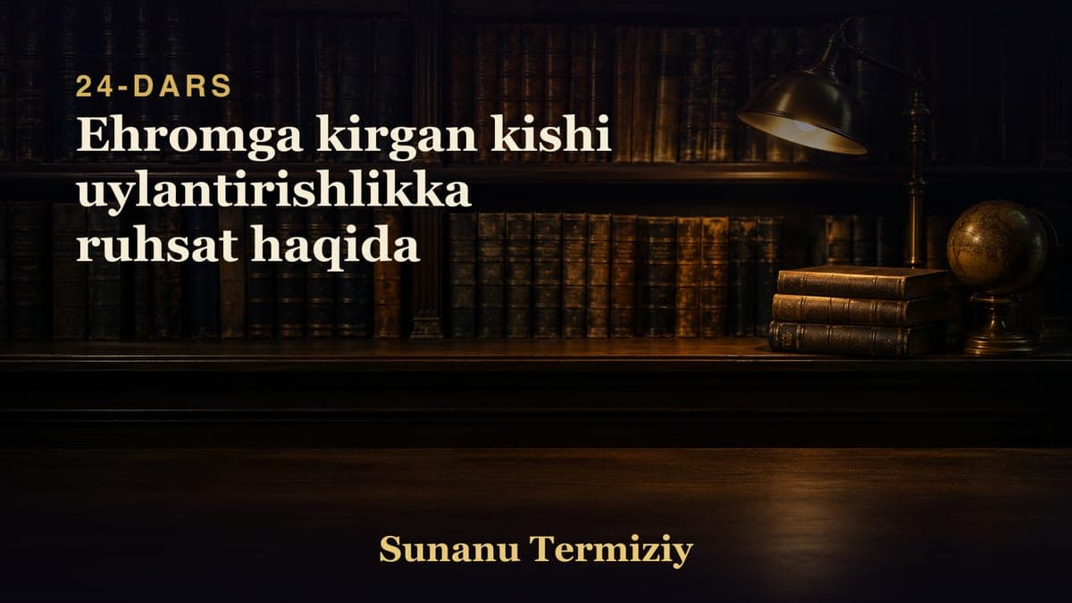 024 Ehromga kirgan kishi uylantirishlikka ruhsat haqida
