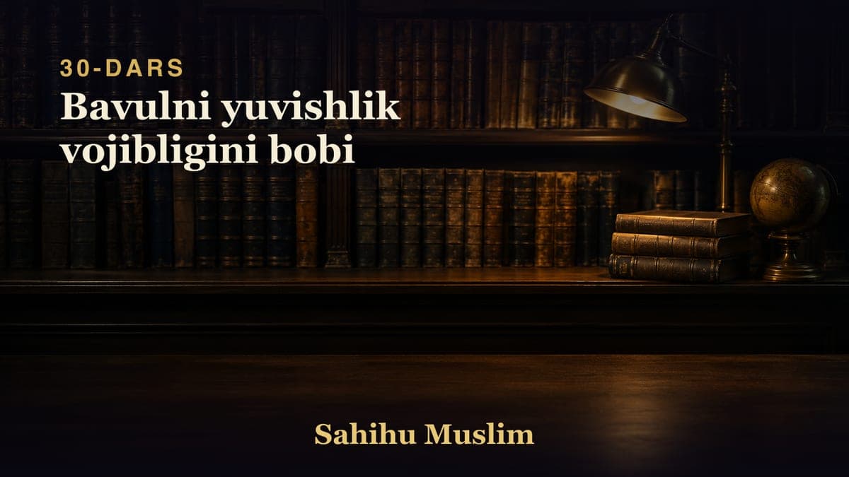 30 Bavulni yuvishlik vojibligini bobi