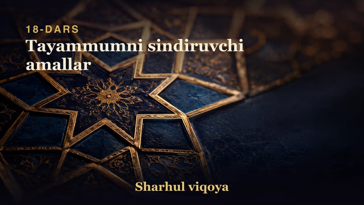 18 Tayammumni sindiruvchi amallar