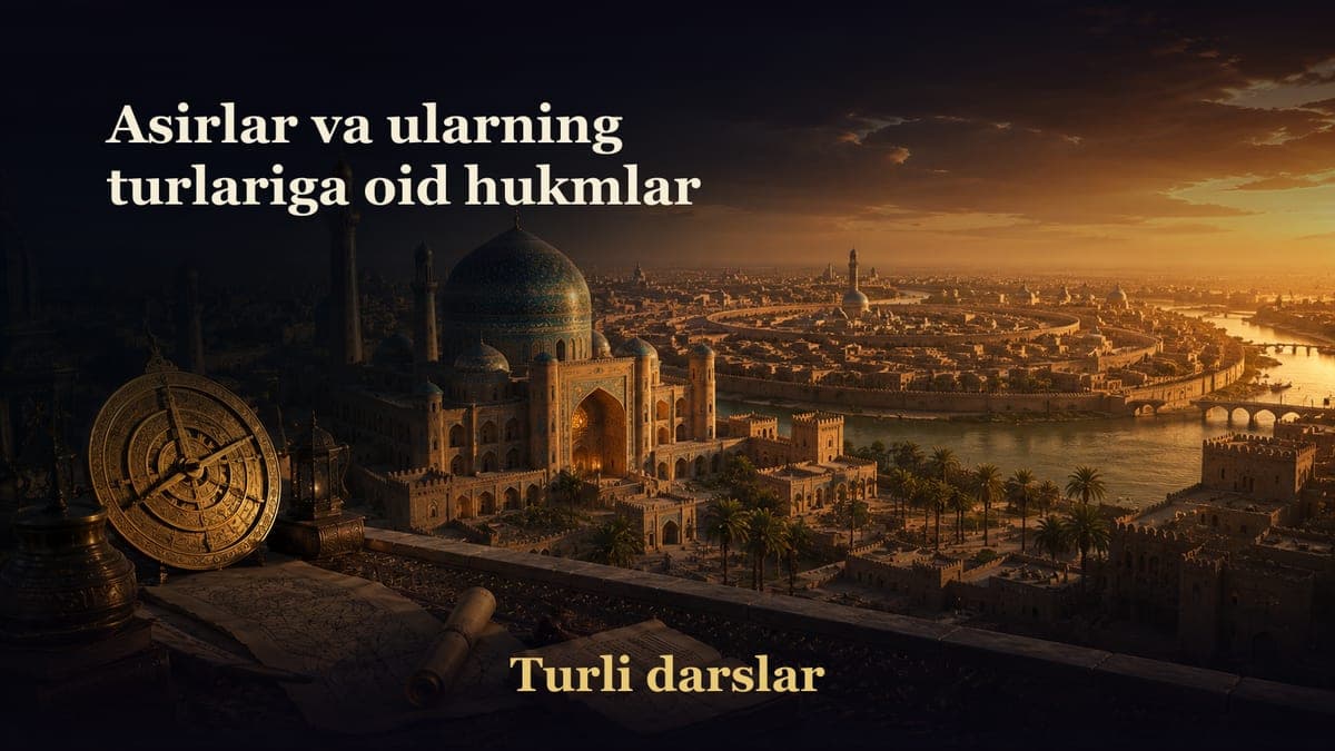 Asirlar va ularning turlariga oid hukmlar