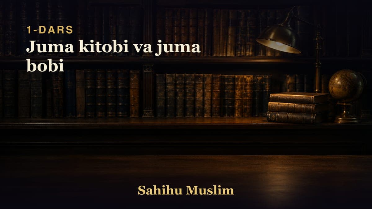 01 Juma kitobi va juma bobi