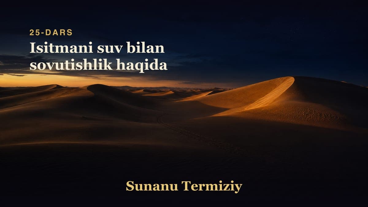25 Isitmani suv bilan sovutishlik haqida