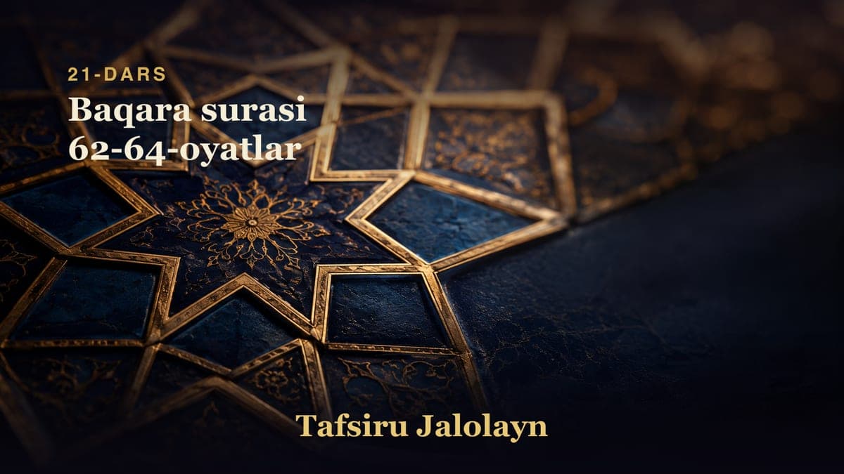 21 Baqara surasi 62-64-oyatlar