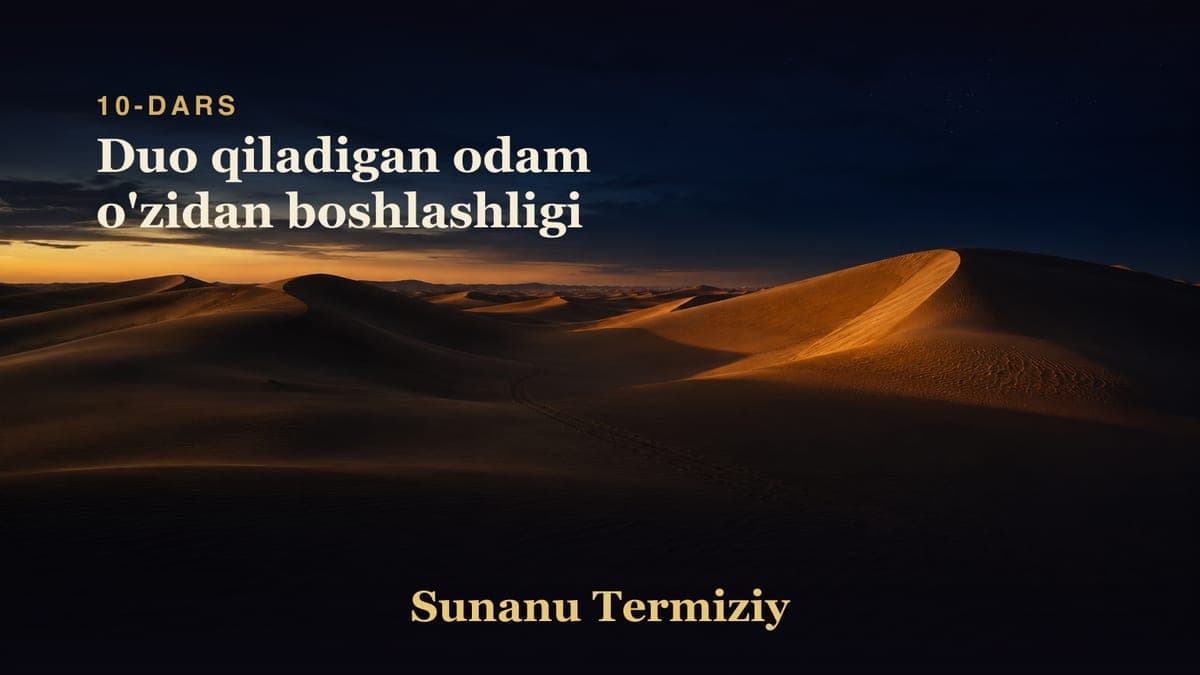 010 Duo qiladigan odam o'zidan boshlashligi