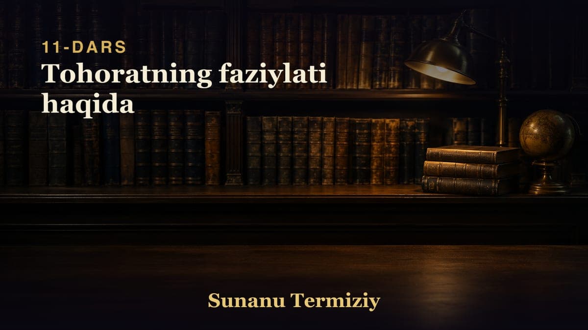 011 Tohoratning faziylati haqida