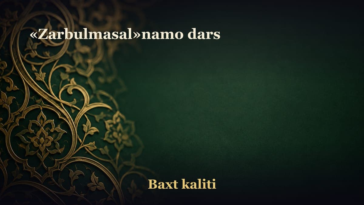 «Zarbulmasal»namo dars