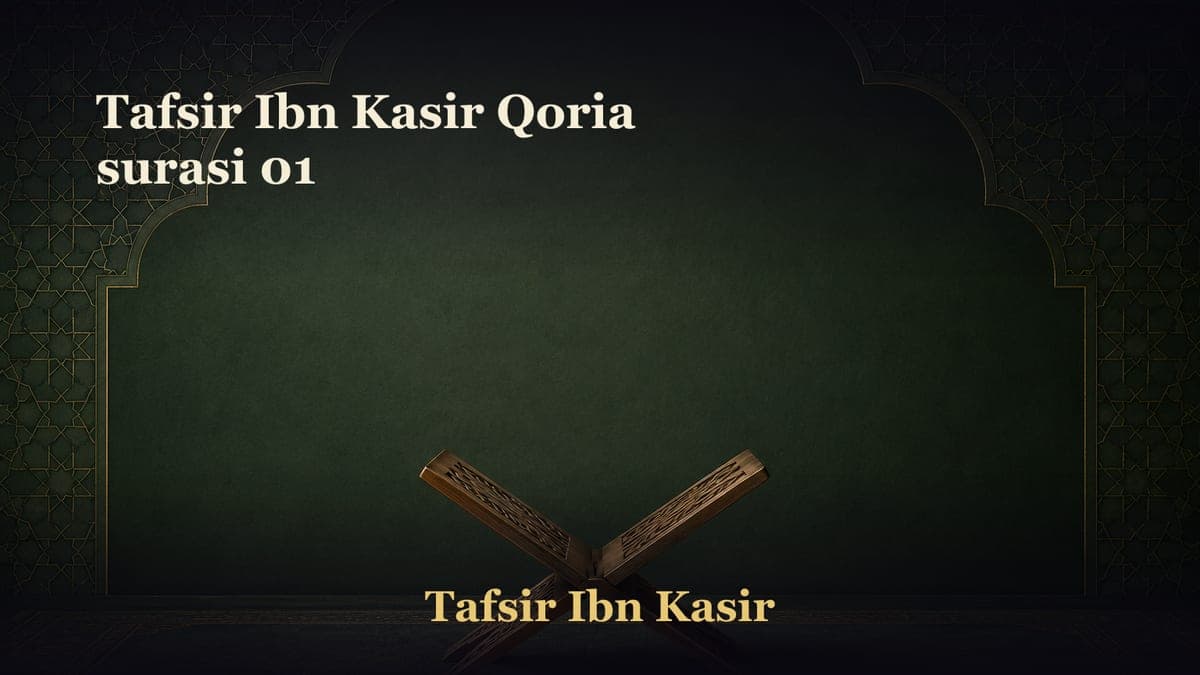 Tafsir Ibn Kasir Qoria surasi 01