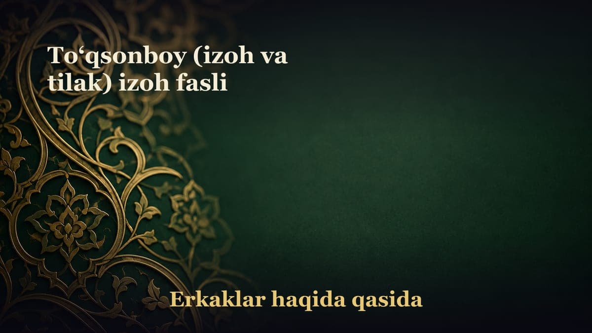 To‘qsonboy (izoh va tilak) izoh fasli
