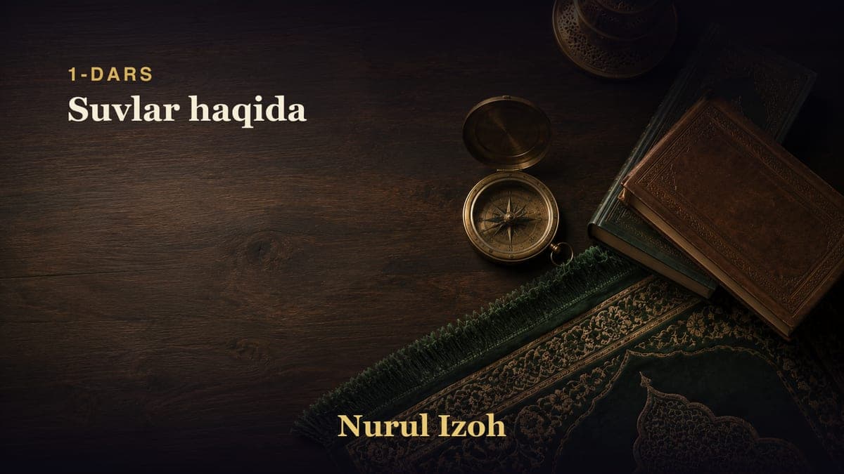 1-dars: Suvlar haqida