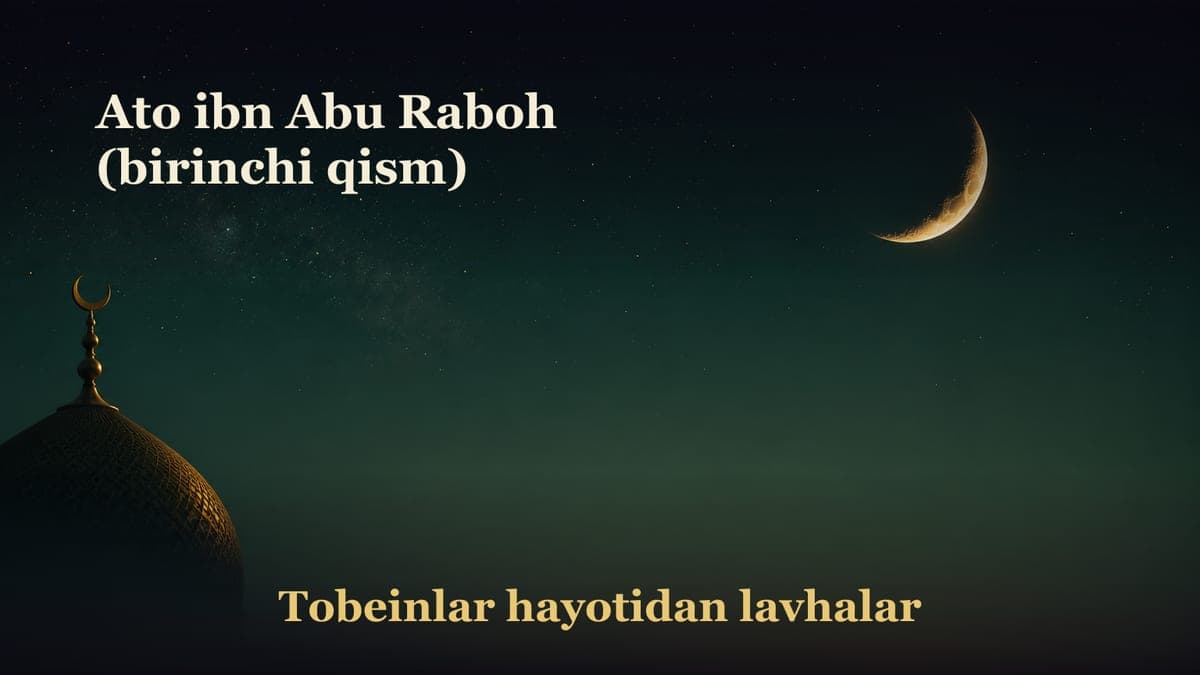 Ato ibn Abu Raboh (birinchi qism)