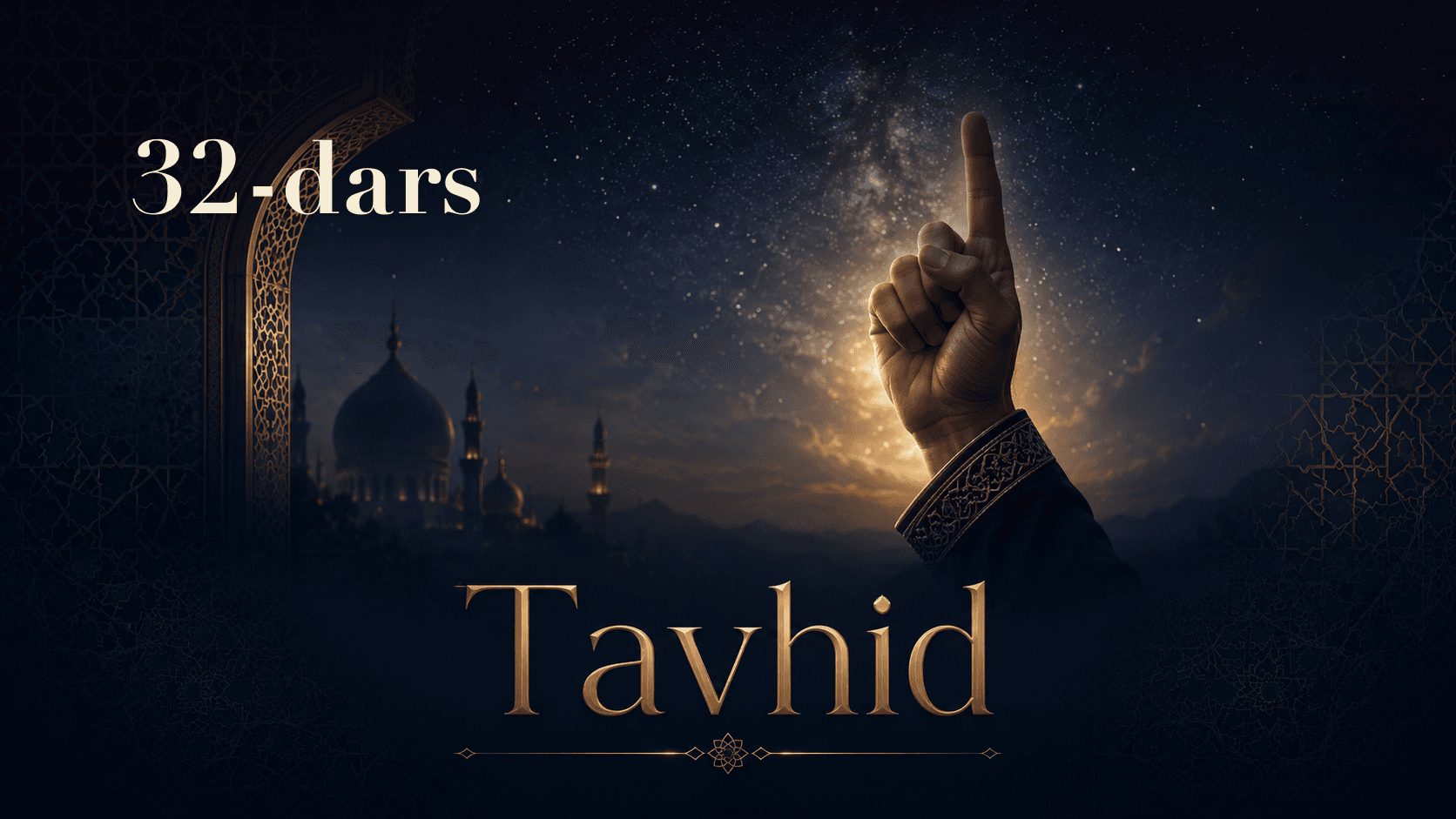 Tavhid 32-dars