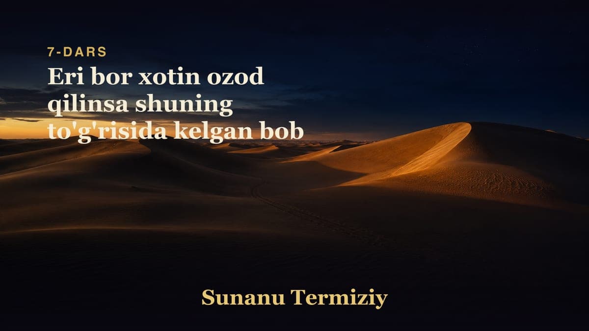 07 Eri bor xotin ozod qilinsa shuning to'g'risida kelgan bob