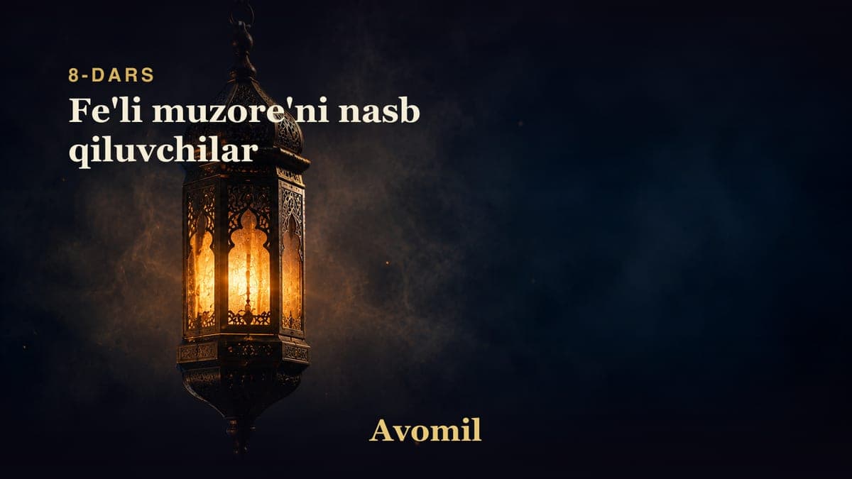 8 Fe'li muzore'ni nasb qiluvchilar