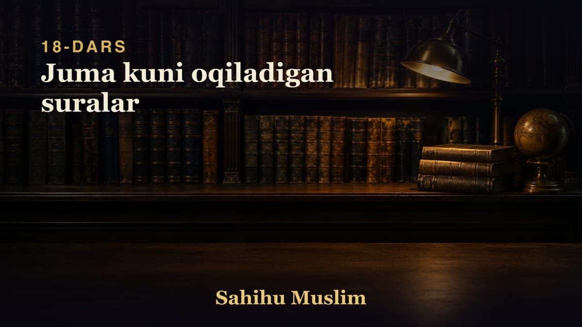 18 Juma kuni oqiladigan suralar