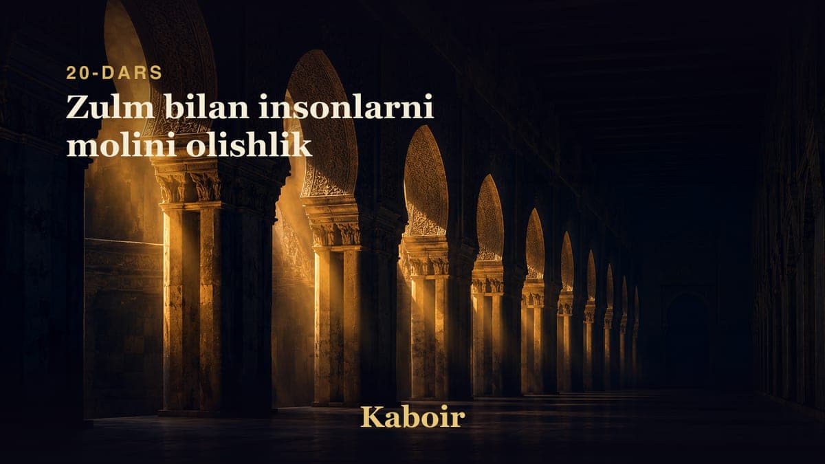 20 Zulm bilan insonlarni molini olishlik