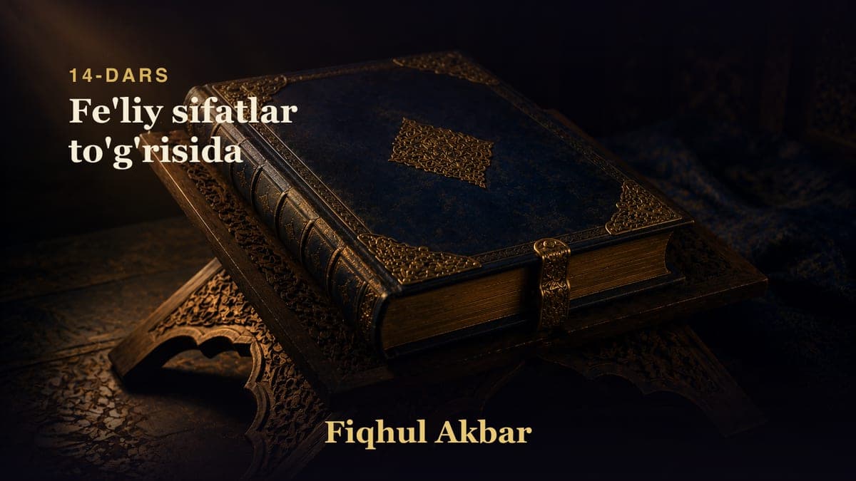 14 Fe'liy sifatlar to'g'risida