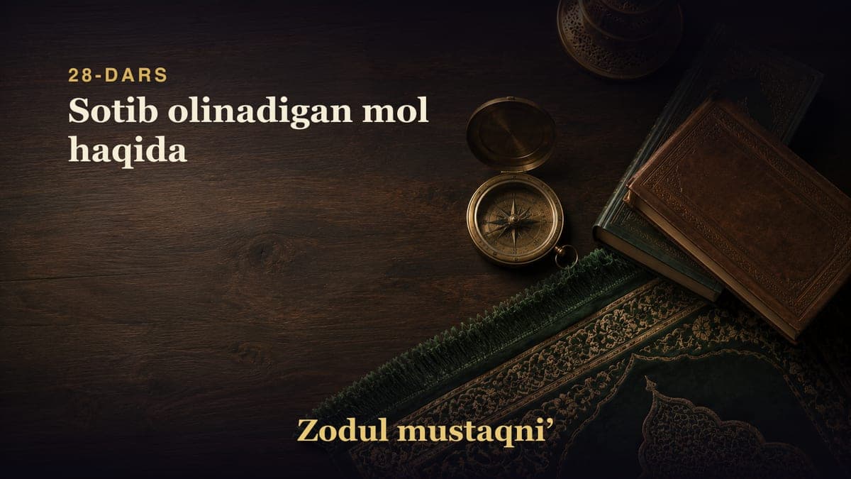 28-dars: Sotib olinadigan mol haqida