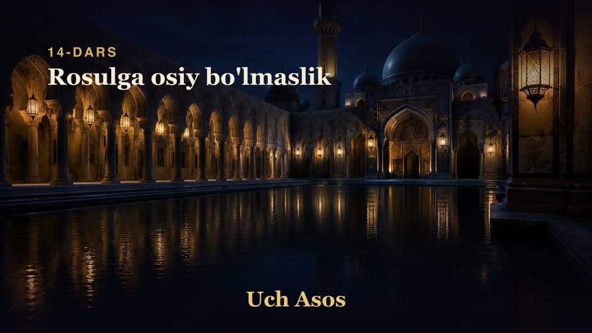 14 Rosulga osiy bo'lmaslik