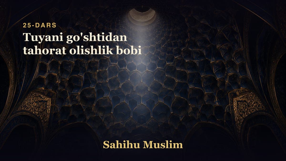 25 Tuyani go'shtidan tahorat olishlik bobi