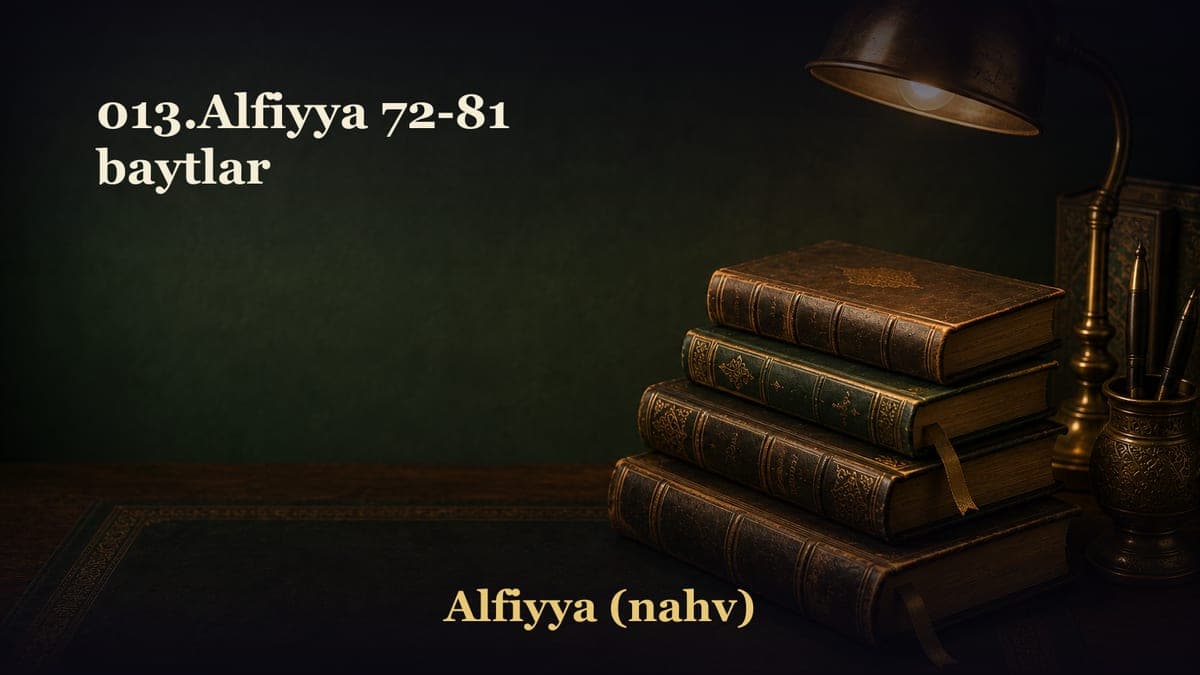 013.Alfiyya 72-81 baytlar