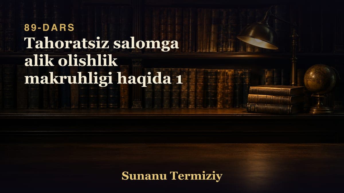 089 Tahoratsiz salomga alik olishlik makruhligi haqida 1