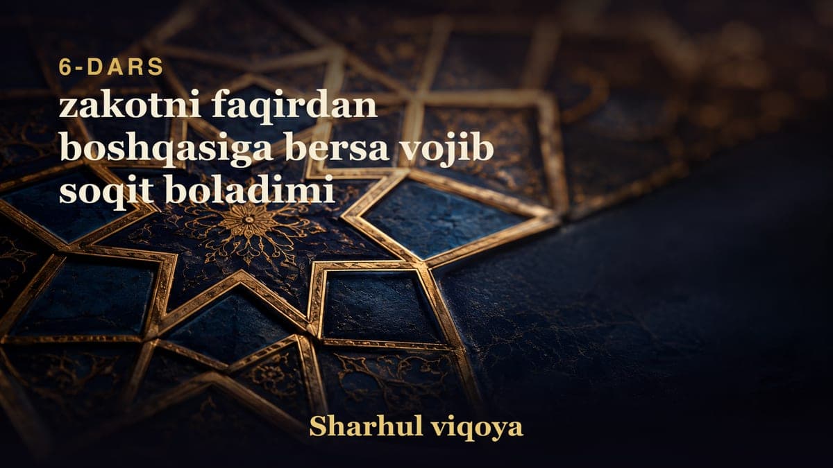 06 zakotni faqirdan boshqasiga bersa vojib soqit boladimi